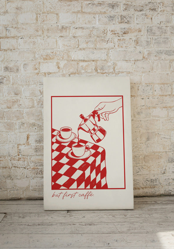 Affiche "But first, caffè" - BACI ARTE
