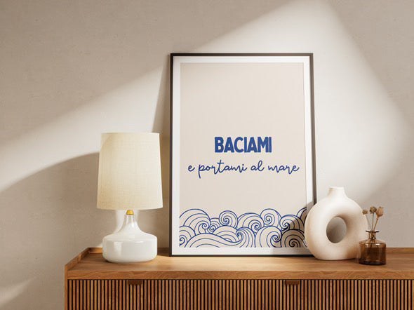 Affiche « Baciami e portami al mare » - BACI ARTE