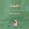 Atelier Cosmétique "Mes soins naturels cocooning" - 75€