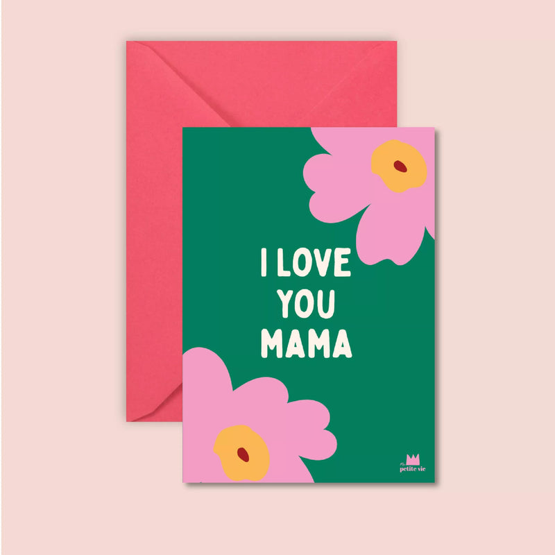 Carte I love you mama (avec enveloppe)
