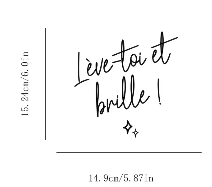Stickers miroir - Lève toi et brille