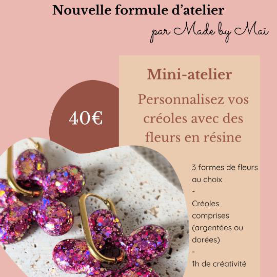 MINI Atelier de Création de BO créoles avec des fleurs - 40€