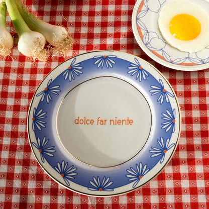 Assiette - DOLCE FAR NIENTE