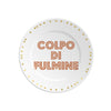 Assiette - COLPO DI FULMINE