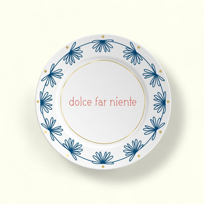 Assiette - DOLCE FAR NIENTE