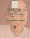 Atelier Girly maquillage - Adultes