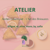 Atelier Gourmand avec Figue & Olive- L'Art des Briouates : 70€