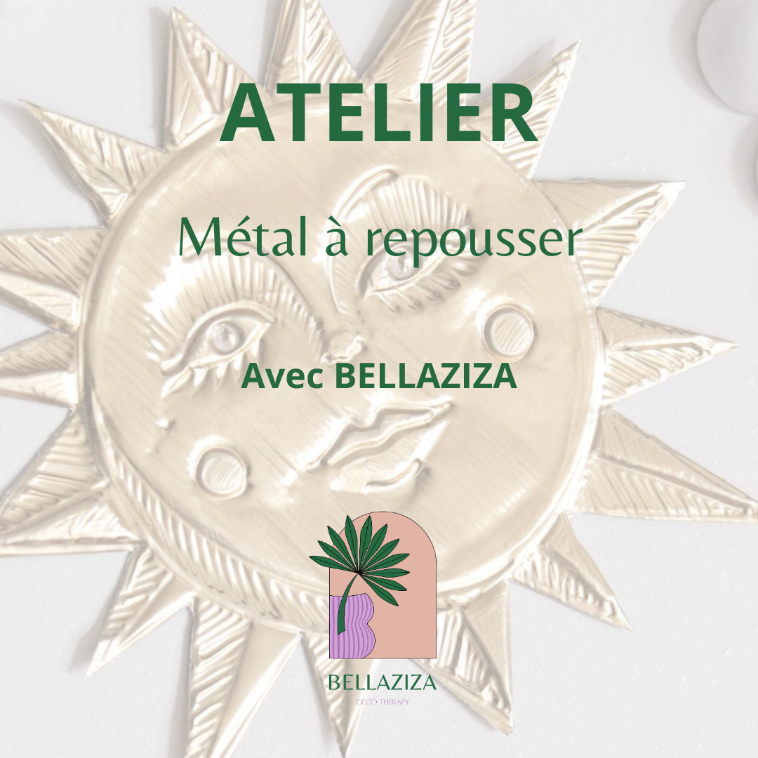 Atelier Métal à repousser by BELLAZIZA - 35€ (en boutique)